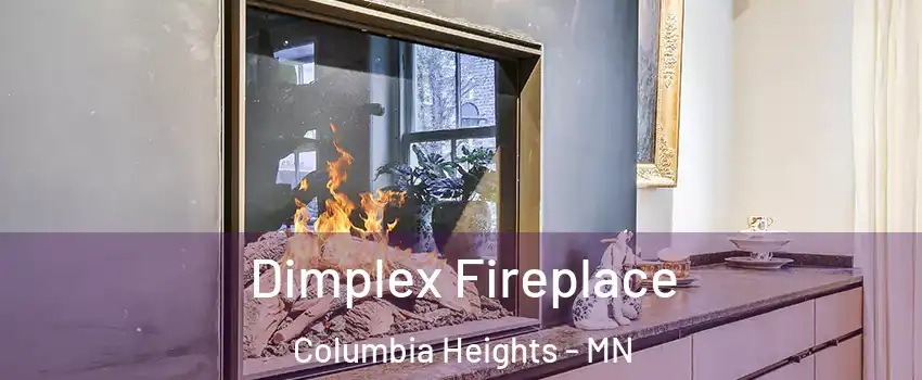  Dimplex Fireplace Columbia Heights - MN