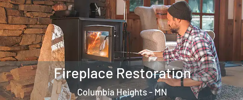 Fireplace Restoration Columbia Heights - MN